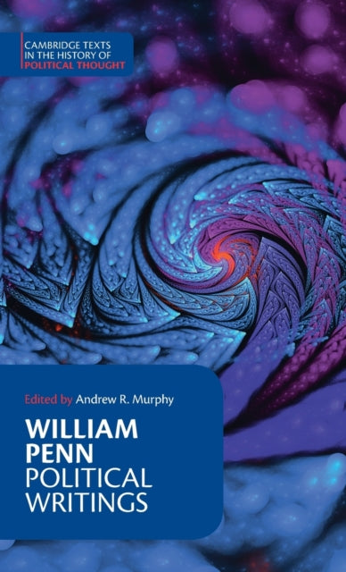 Book cover of: William Penn: Political Writings. By: Andrew R. Murphy