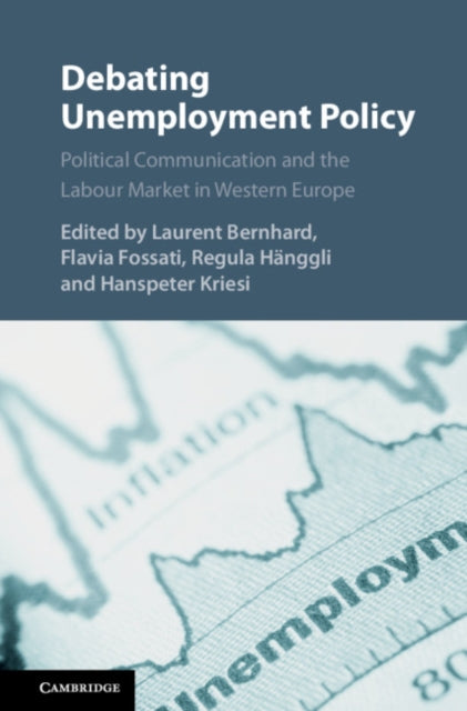 Book cover of: Debating Unemployment Policy. By: Laurent Bernhard