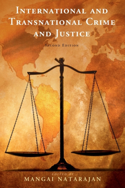 Book cover of: International and Transnational Crime and Justice. By: Mangai Natarajan