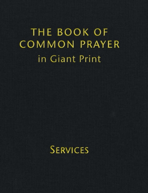 Book cover of: Book of Common Prayer Giant Print, CP800: Volume 1, Services