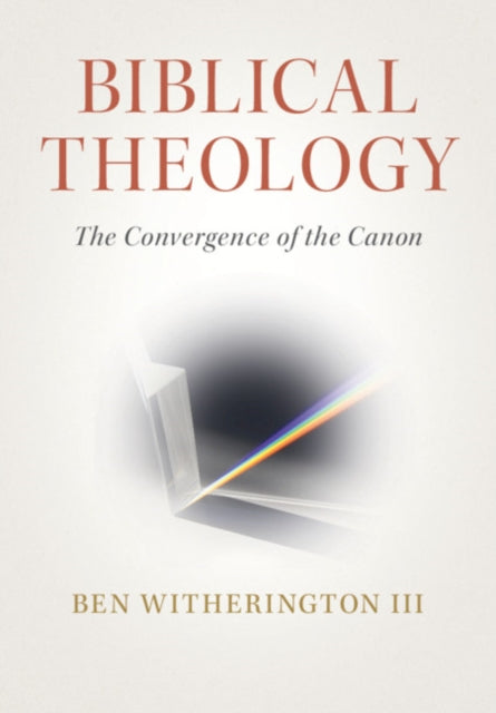 Book cover of: Biblical Theology. By: Ben Witherington