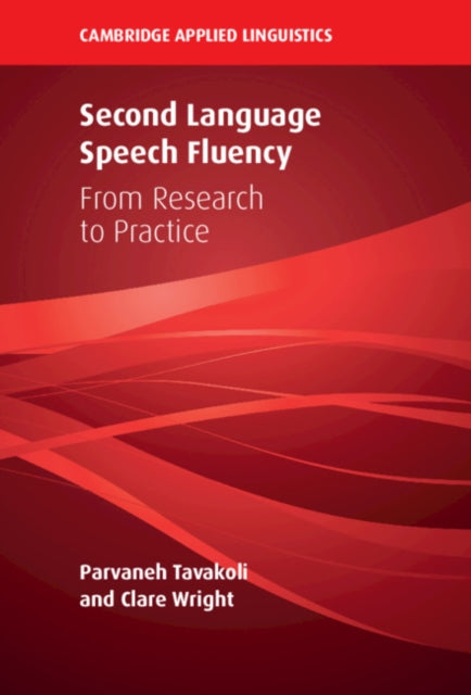 Book cover of: Second Language Speech Fluency. By: Parvaneh Tavakoli
