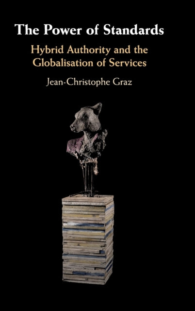 Book cover of: Power of Standards. By: Jean-Christophe Graz