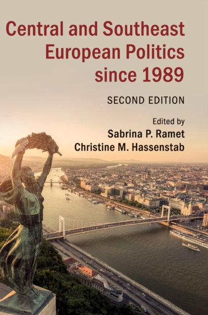 Book cover of: Central and Southeast European Politics since 1989. By: Sabrina P. Ramet