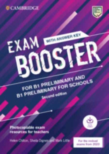 Book cover of: Exam Booster for B1 Preliminary and B1 Preliminary for Schools with Answer Key with Audio for the Revised 2020 Exams. By: Helen Chilton
