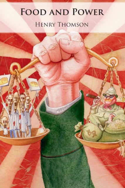 Book cover of: Food and Power. By: Henry Thomson
