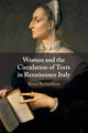 Book cover of: Women and the Circulation of Texts in Renaissance Italy. By: Richardson, Brian