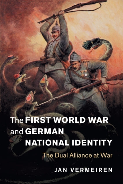 Book cover of: First World War and German National Identity. By: Jan Vermeiren