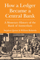Book cover of: How a Ledger Became a Central Bank. By: Stephen Quinn