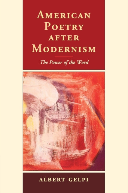 Book cover of: American Poetry after Modernism. By: Albert Gelpi