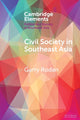 Book cover of: Civil Society in Southeast Asia. By: Garry Rodan