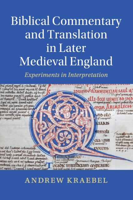 Book cover of: Biblical Commentary and Translation in Later Medieval England. By: A. B. Kraebel