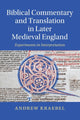 Book cover of: Biblical Commentary and Translation in Later Medieval England. By: A. B. Kraebel