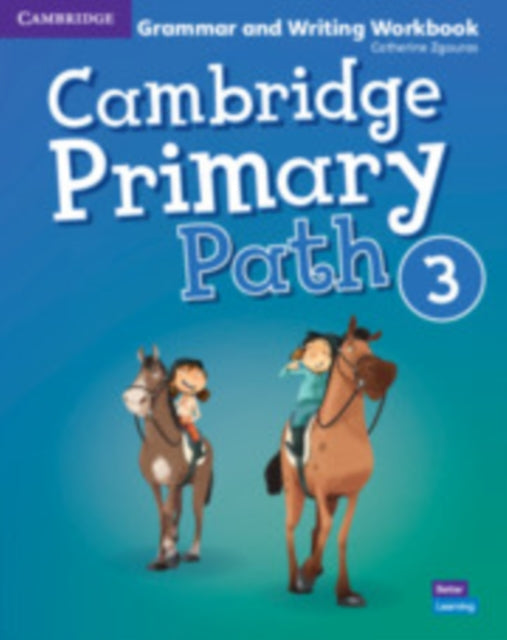 Book cover of: Cambridge Primary Path Level 3 Grammar and Writing Workbook. By: Catherine Zgouras