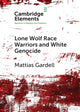 Book cover of: Lone Wolf Race Warriors and White Genocide. By: Mattias Gardell