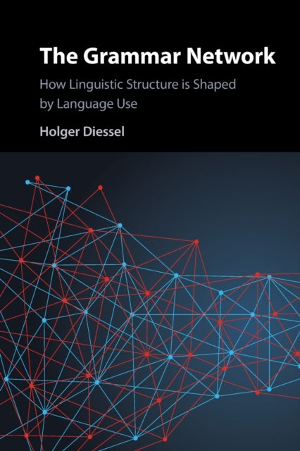 Book cover of: Grammar Network. By: Holger Diessel