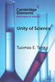 Book cover of: Unity of Science. By: Tuomas E. Tahko
