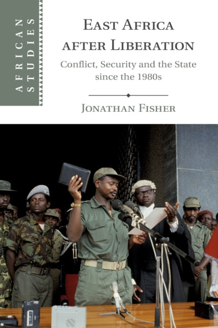 Book cover of: East Africa after Liberation. By: Jonathan Fisher