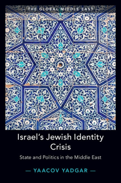 Book cover of: Israel's Jewish Identity Crisis. By: Yaacov Yadgar