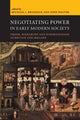 Book cover of: Negotiating Power in Early Modern Society. By: Michael J. Braddick