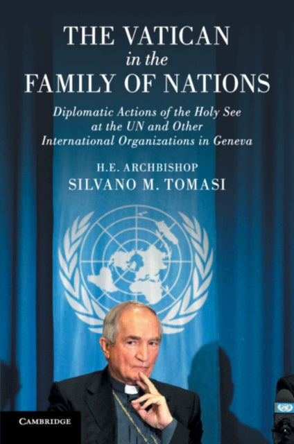 Book cover of: Vatican in the Family of Nations. By: Silvano M. Tomasi