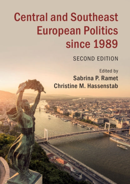 Book cover of: Central and Southeast European Politics since 1989. By: Sabrina P. Ramet