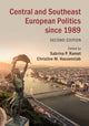 Book cover of: Central and Southeast European Politics since 1989. By: Sabrina P. Ramet