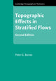 Book cover of: Topographic Effects in Stratified Flows. By: Peter G. Baines
