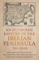 Book cover of: Economic History of the Iberian Peninsula, 700–2000. By: Pedro Lains