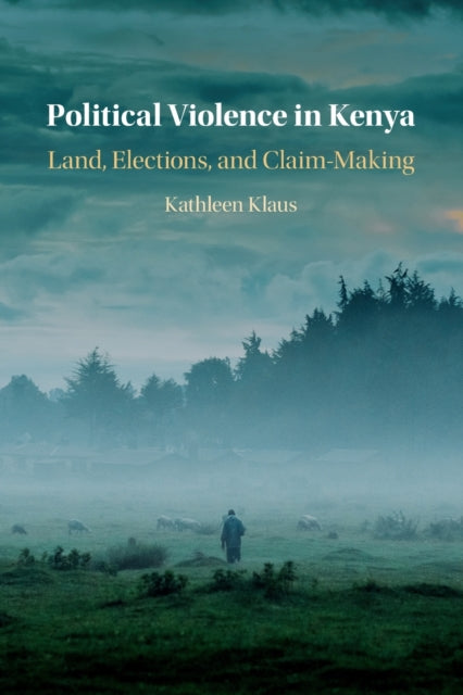 Book cover of: Political Violence in Kenya. By: Kathleen Klaus