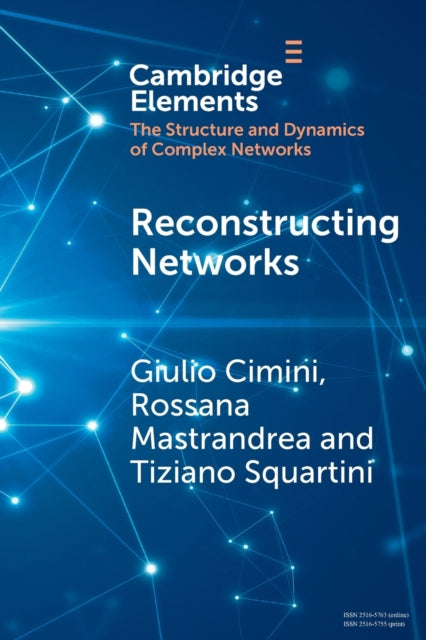 Book cover of: Reconstructing Networks. By: Giulio Cimini
