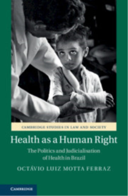 Book cover of: Health as a Human Right. By: Octávio Luiz Motta Ferraz