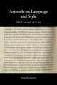 Book cover of: Aristotle on Language and Style. By: Ana Kotarcic