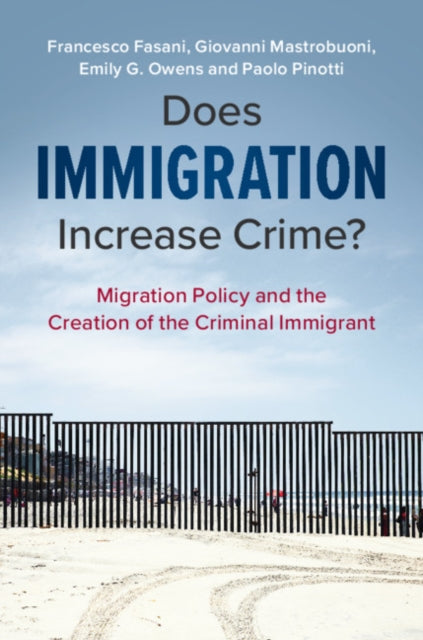 Book cover of: Does Immigration Increase Crime?. By: Francesco Fasani