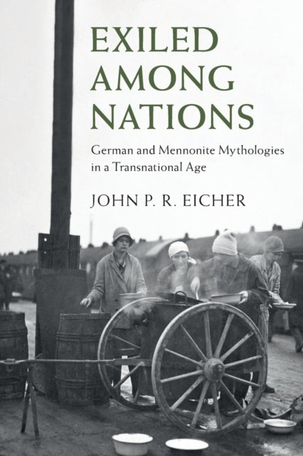 Book cover of: Exiled Among Nations. By: John P. R. Eicher