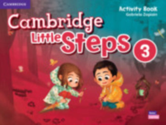 Book cover of: Cambridge Little Steps Level 3 Activity Book. By: Gabriela Zapiain