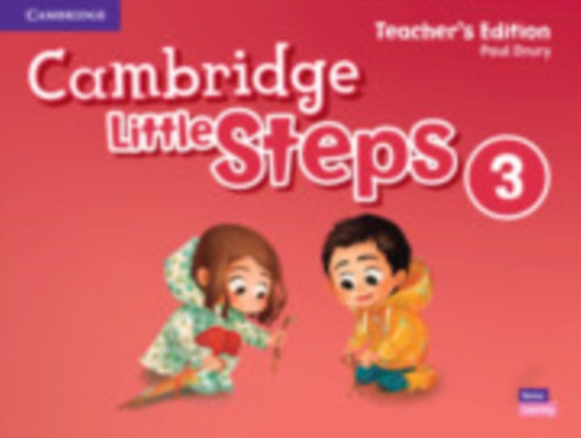 Book cover of: Cambridge Little Steps Level 3 Teacher's Edition. By: Paul Drury