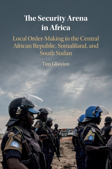 Book cover of: Security Arena in Africa. By: Tim Glawion