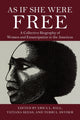 Book cover of: As If She Were Free. By: Erica L. Ball