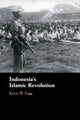 Book cover of: Indonesia's Islamic Revolution. By: Kevin W. Fogg