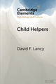 Book cover of: Child Helpers. By: David F. Lancy