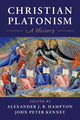 Book cover of: Christian Platonism. By: Alexander J. B. Hampton
