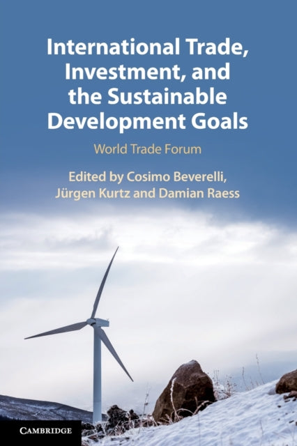 Book cover of: International Trade, Investment, and the Sustainable Development Goals. By: Cosimo Beverelli