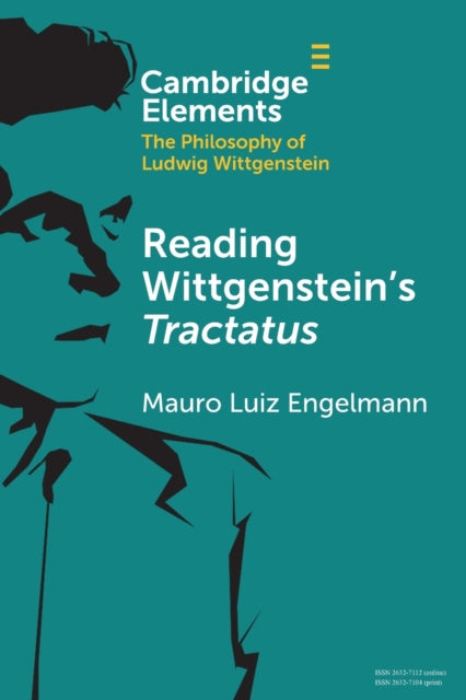 Book cover of: Reading Wittgenstein's Tractatus. By: Mauro Luiz Engelmann