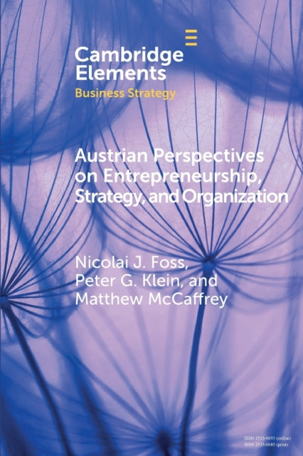 Book cover of: Austrian Perspectives on Entrepreneurship, Strategy, and Organization. By: Nicolai J. Foss