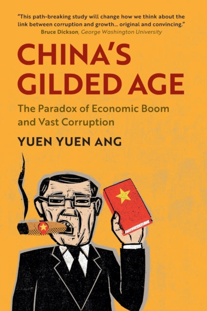 Book cover of: China's Gilded Age. By: Yuen Yuen Ang