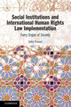 Book cover of: Social Institutions and International Human Rights Law Implementation. By: Julie Fraser
