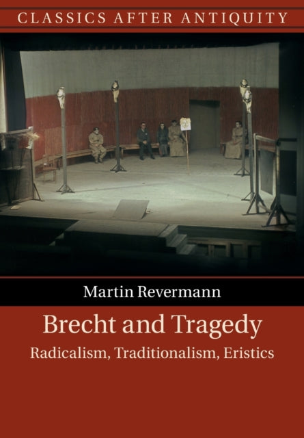 Book cover of: Brecht and Tragedy. By: Martin Revermann