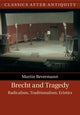 Book cover of: Brecht and Tragedy. By: Martin Revermann
