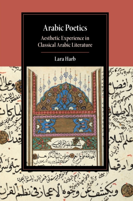 Book cover of: Arabic Poetics. By: Lara Harb